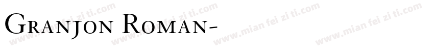 Granjon Roman字体转换